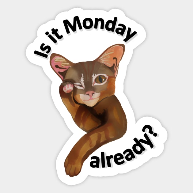 Is it Monday Already? Sticker by Snobunyluv